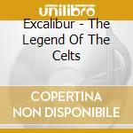 Excalibur - The Legend Of The Celts cd
