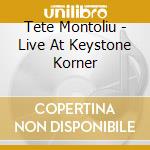 Tete Montoliu - Live At Keystone Korner cd musicale di Tete Montoliu