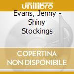 Evans, Jenny - Shiny Stockings cd