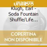 Klugh, Earl - Soda Fountain Shuffle/Life Stories/Solo Guitar (2 Cd) cd musicale di Klugh, Earl