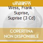 Wess, Frank - Suprise, Suprise (3 Cd) cd