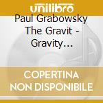 Paul Grabowsky The Gravit - Gravity Project cd