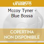 Mccoy Tyner - Blue Bossa cd
