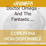 Doctor Omega - And The Fantastic Adventure To Mars (Read By John Guilor)  4 Cd) cd