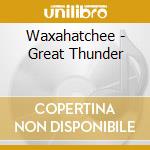Waxahatchee - Great Thunder cd