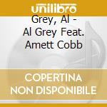Grey, Al - Al Grey Feat. Amett Cobb cd