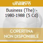 Business (The) - 1980-1988 (5 Cd) cd