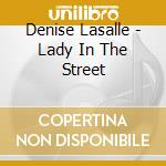 Denise Lasalle - Lady In The Street cd