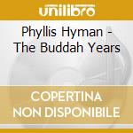 Phyllis Hyman - The Buddah Years cd