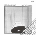 Cecil Taylor - Dark To Themselves cd