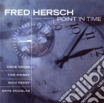 Hersch, Fred - Point In Time cd