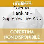 Coleman Hawkins - Supreme: Live At Left Bank Jazz Society cd