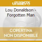 Lou Donaldson - Forgotten Man cd