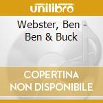 Webster, Ben - Ben & Buck cd