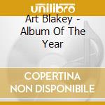 Art Blakey - Album Of The Year cd
