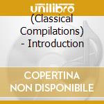 (Classical Compilations) - Introduction cd