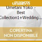 Umetani Yoko - Best Collection1+Wedding Song cd