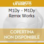 M1Dy - M1Dy Remix Works cd