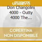 Don Changolini 4000 - Outty 4000 The Retirement Album & Marijuana Music The Album (2 Cd) cd
