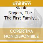 Staple Singers, The - The First Family Of Gospel 1953-1961 cd