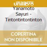 Yanamoto Sayuri - Tintontintontinton cd