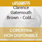 Clarence Gatemouth Brown - Cold Strange cd