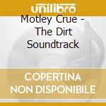 Motley Crue - The Dirt Soundtrack cd