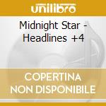 Midnight Star - Headlines +4 cd