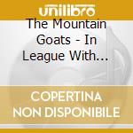 The Mountain Goats - In League With Dragons cd