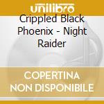 Crippled Black Phoenix - Night Raider cd