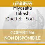Miyasaka Takashi Quartet - Soul Tomato cd