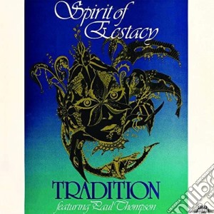 Tradition - Spirit Of Ecstacy cd musicale