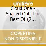 Cloud One - Spaced Out: The Best Of (2 Cd) cd