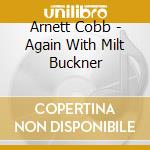 Arnett Cobb - Again With Milt Buckner cd