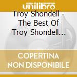 Troy Shondell - The Best Of Troy Shondell -Before This Time And After- cd
