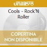 Cools - Rock'N Roller cd
