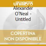 Alexander O'Neal - Untitled cd