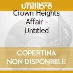 Crown Heights Affair - Untitled cd