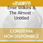Ernie Wilkins & The Almost - Untitled cd