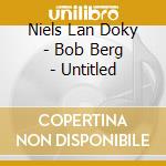 Niels Lan Doky - Bob Berg - Untitled cd