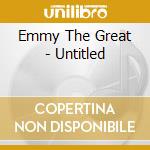 Emmy The Great - Untitled cd