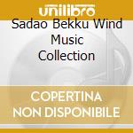 Sadao Bekku Wind Music Collection cd