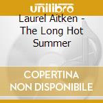 Laurel Aitken - The Long Hot Summer cd