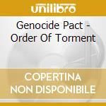 Genocide Pact - Order Of Torment cd