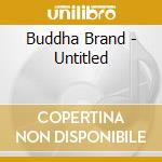 Buddha Brand - Untitled cd