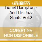 Lionel Hampton - And His Jazz Giants Vol.2 cd
