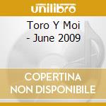 Toro Y Moi - June 2009 cd