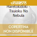 Haretokidoki - Tsuioku No Nebula cd