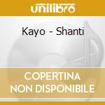 Kayo - Shanti cd