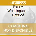 Kenny Washington - Untitled cd